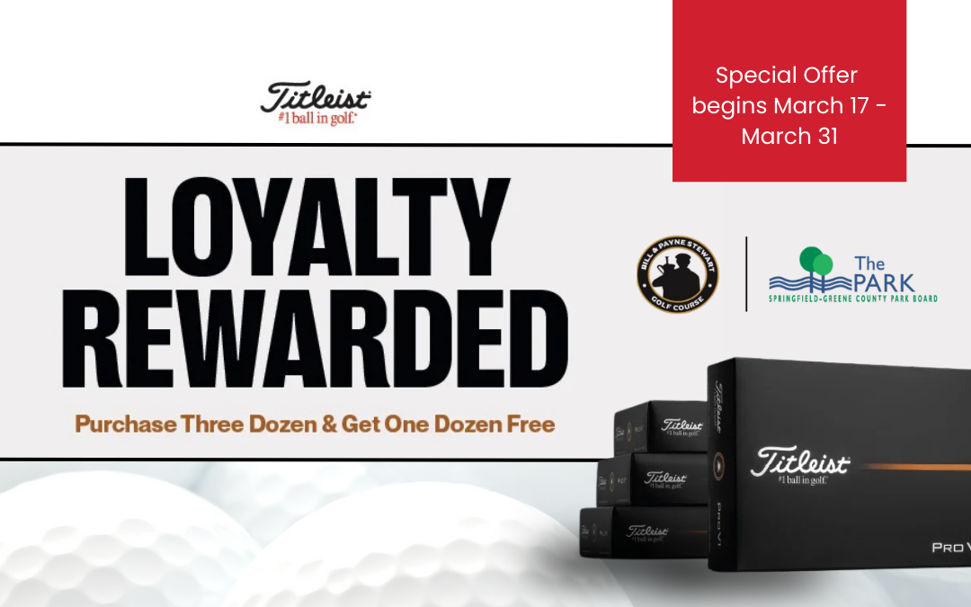 Titleist Loyalty Sale at Bill & Payne Stewart Golf Course