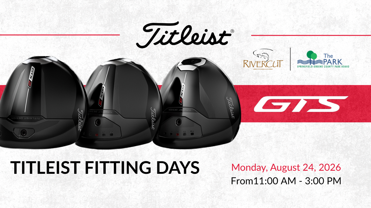 Rivercut Titleist Fitting Day on August 24th, 2026.